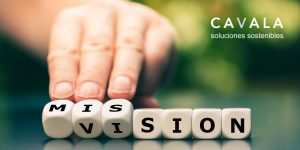 Mision y Vision CAVALA Soluciones Sostenibles